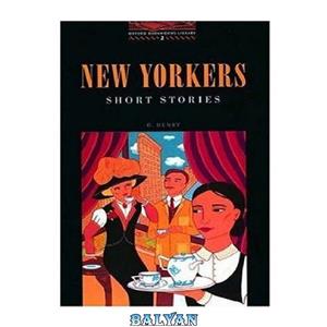 دانلود کتاب New Yorkers – Short Stories (Oxford Bookworms Library 2)