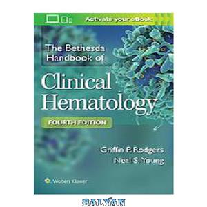 دانلود کتاب The Bethesda Handbook of Clinical Hematology