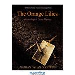 دانلود کتاب The Orange Lilies