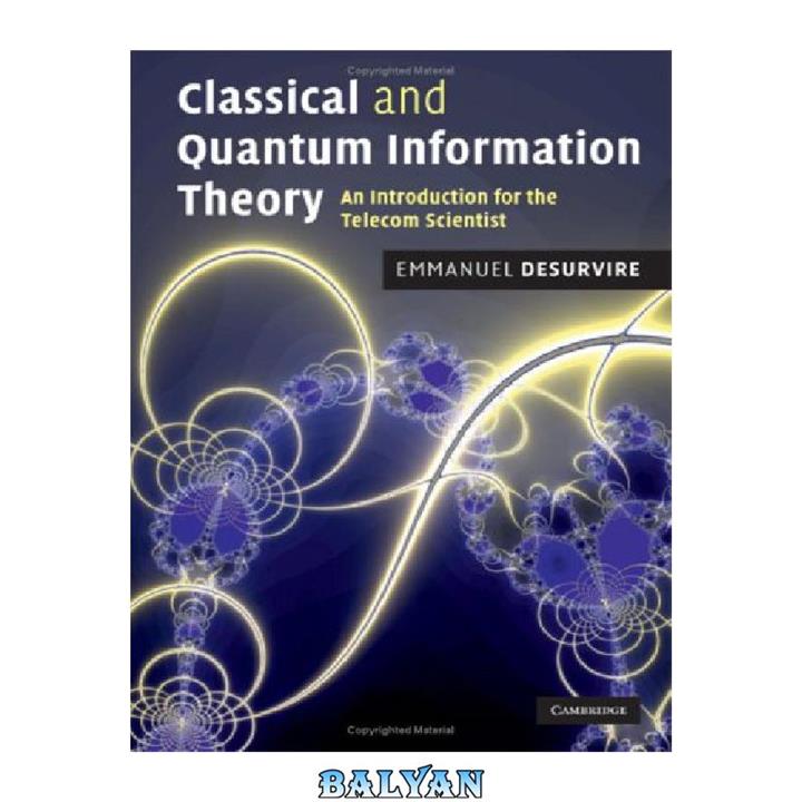 قیمت و خرید دانلود کتاب Classical and Quantum Information Theory: An ...