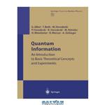 دانلود کتاب Quantum Information: An Introduction to Basic Theoretical Concepts and Experiments