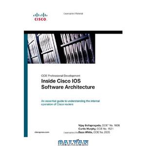 دانلود کتاب CCIE Professional.Development Inside Cisco IOS Software Architecture 