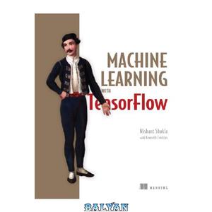 دانلود کتاب Machine Learning with TensorFlow