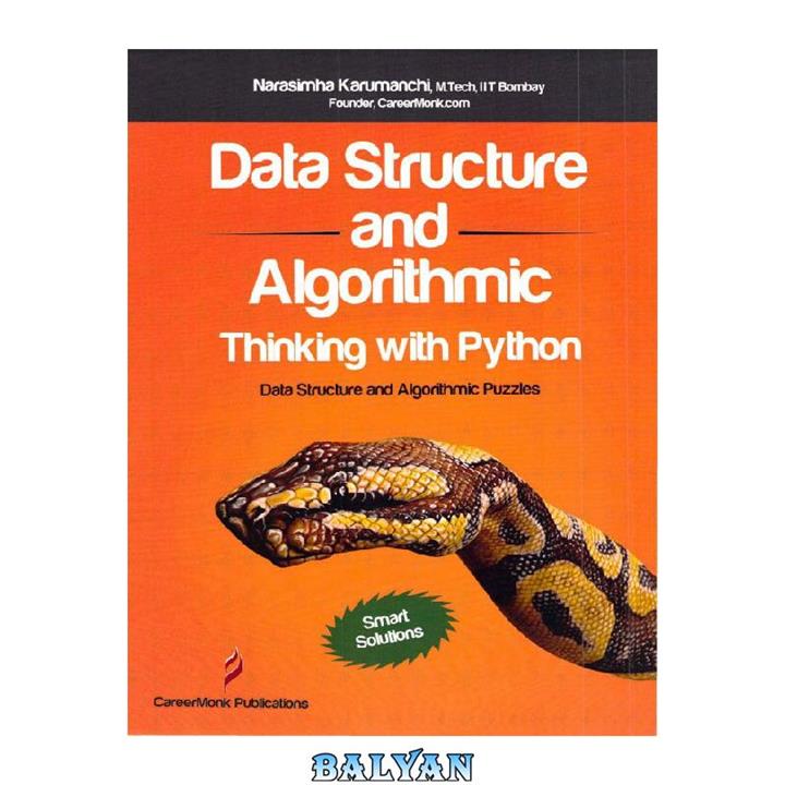 دانلود کتاب Data Structure and Algorithmic Thinking with Python Data Structure and Algorithmic Puzzles