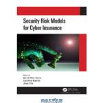 دانلود کتاب Security Risk Models for Cyber Insurance