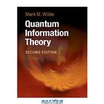 دانلود کتاب Quantum Information Theory