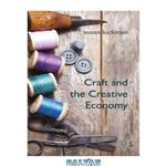 دانلود کتاب Craft and the Creative Economy
