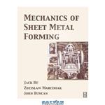 دانلود کتاب Mechanics of Sheet Metal Forming