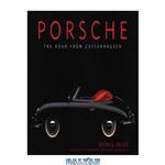 دانلود کتاب Porsche: The Road from Zuffenhausen