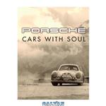 دانلود کتاب Porsche: Cars with Soul