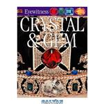 دانلود کتاب Crystal & Gem (DK Eyewitness)