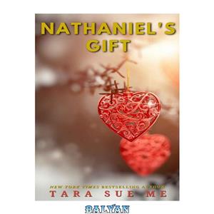 دانلود کتاب Nathaniel’s Gift A Submissive Series Holiday Novella 