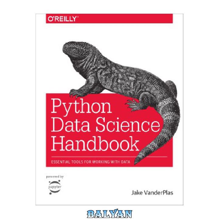 دانلود کتاب Python Data Science Handbook: Essential Tools for Working with Data