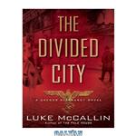 دانلود کتاب The Divided City