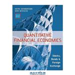 دانلود کتاب Quantitative financial economics: Stocks, bonds and foreign exchange