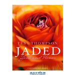 دانلود کتاب Jaded: Zane and Honor