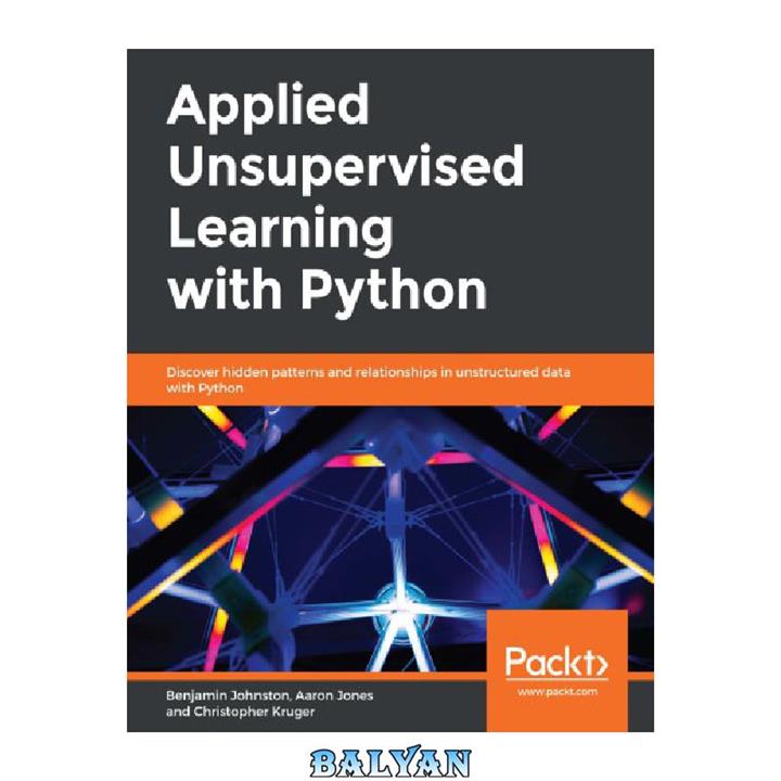 دانلود کتاب Applied Unsupervised Learning with Python