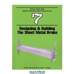 دانلود کتاب Designing and Building the Sheet Metal Brake