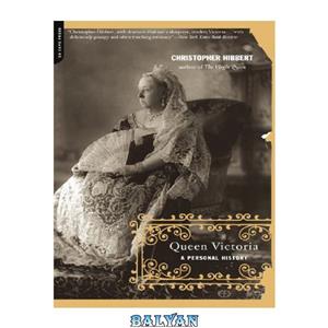 دانلود کتاب Queen Victoria: A Personal History 