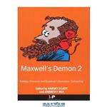 دانلود کتاب Maxwell’s Demon 2: Entropy, Classical and Quantum Information, Computing