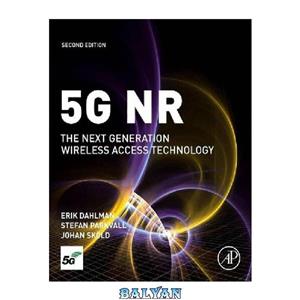 دانلود کتاب 5G NR: The Next Generation Wireless Access Technology