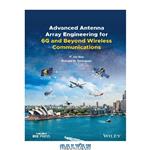 دانلود کتاب Advanced Antenna Array Engineering for 6G and Beyond Wireless Communications