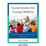 دانلود کتاب Social Studies for Young Children: Preschool and Primary Curriculum Anchor