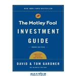 دانلود کتاب The Motley Fool investment guide: how the Fool beats Wall Street’s wise men and how you can, too