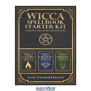 دانلود کتاب Wicca Spellbook Starter Kit A Book of Candle Crystal and Herbal Spells 