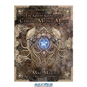 دانلود کتاب The Grand Grimoire of Cthulhu Mythos Magic 