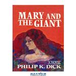 دانلود کتاب Mary and the Giant