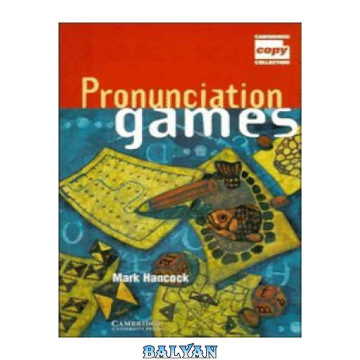 دانلود کتاب Pronunciation Games (Cambridge Copy Collection)