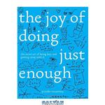 دانلود کتاب The Joy of Doing Just Enough: The Secret Art of Being Lazy and Getting Away with It