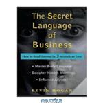 دانلود کتاب Secret Language of Business – How to Read Anyone in 3 Seconds or Less
