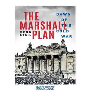 دانلود کتاب The Marshall Plan: Dawn of the Cold War