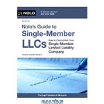 دانلود کتاب Nolo’s Guide to Single-Member LLCs: How to Form & Run Your Single-Member Limited Liability Company