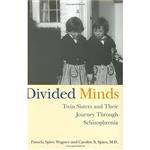 کتاب Divided Minds اثر Pamela Spiro Wagner and Carolyn Spiro انتشارات St. Martins Press