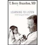 کتاب Learning to Listen اثر T. Berry Brazelton انتشارات Da Capo Press