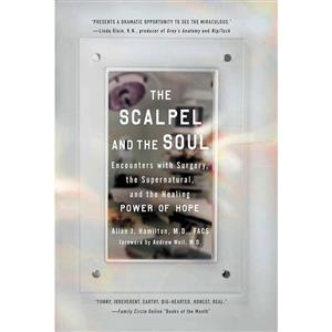 کتاب The Scalpel and the Soul اثر Allan J. Hamilton انتشارات TarcherPerigee 