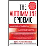 کتاب The Autoimmune Epidemic اثر Donna Jackson Nakazawa انتشارات تازه ها
