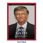 دانلود کتاب Bill Gates: A Biography