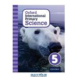 دانلود کتاب Oxford International Primary Science Stage 5: Age 9-10 Student Workbook 5