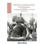 دانلود کتاب Peasant Revolution in Ethiopia: The Tigray People’s Liberation Front, 1975-1991 (African Studies)