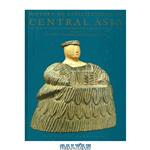 دانلود کتاب History of Civilizations of Central Asia – Vol. 1: The Dawn of Civilization : Earliest Times to 700 B.C.