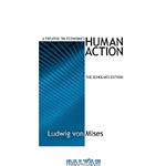 دانلود کتاب Human Action-A Treatise on Economics