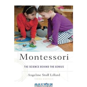 دانلود کتاب Montessori The Science Behind the Genius 