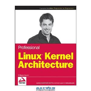دانلود کتاب Professional Linux kernel architecture