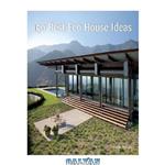 دانلود کتاب 150 Best Eco House Ideas