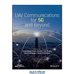 دانلود کتاب UAV Communications for 5G and Beyond