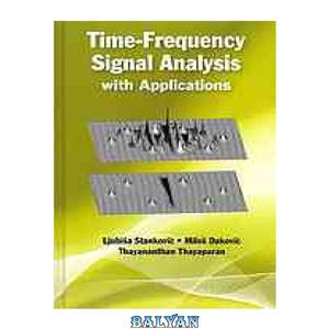 دانلود کتاب Time frequency signal analysis with applications 